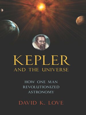 cover image of Kepler and the Universe